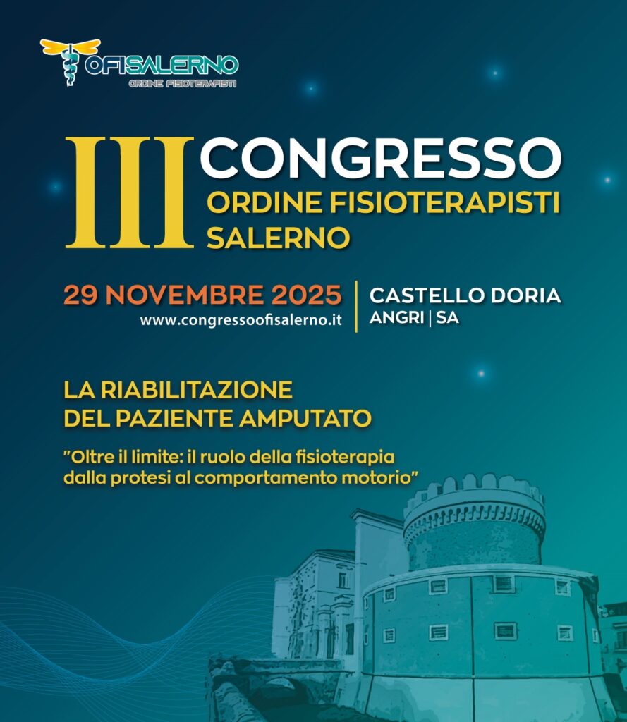 La Riabilitazione del Paziente Amputato - III Congresso Ordine Fisioterapisti Salerno