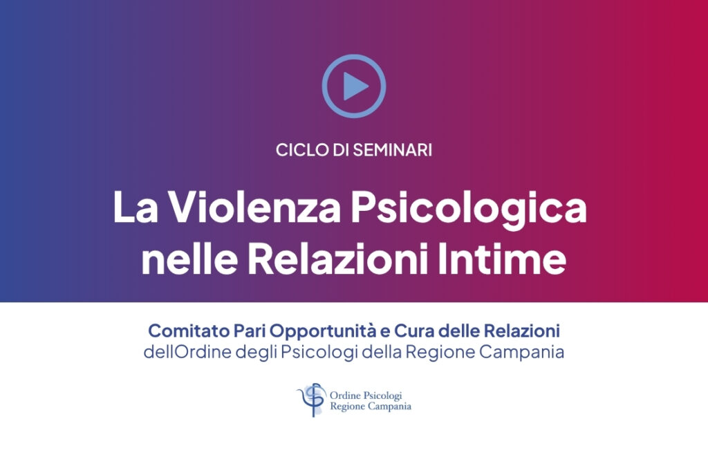 Ciclo di Seminari: La Violenza Psicologica nelle Relazioni Intime